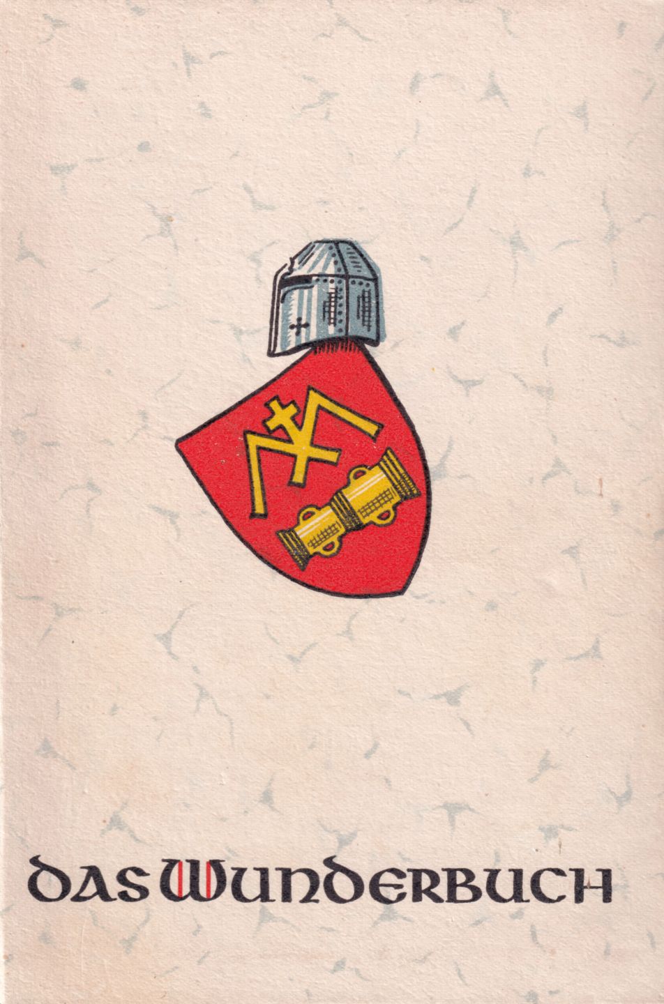 Titelseite des Buchs „Das Wunderbuch“ mit Helm und Wappen